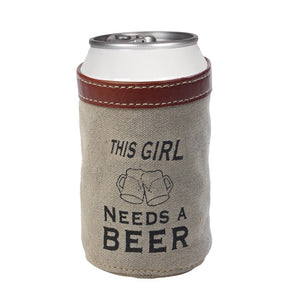 This Girl Needs A Beer Can Koozie