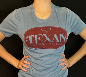 Texan Born & Raised Tee